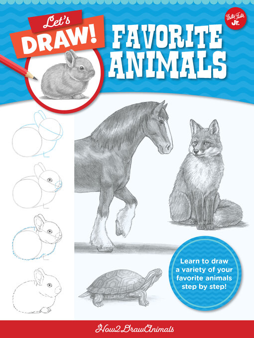 Title details for Let's Draw Favorite Animals by How2DrawAnimals - Available